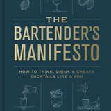 The Bartender's Manifesto