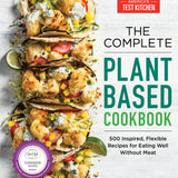 The Complete Plant-Based Cookbook