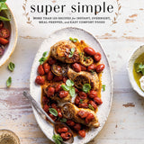 Half Baked Harvest Super Simple