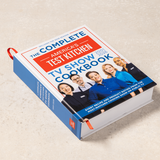 The Complete America's Test Kitchen TV Show Cookbook